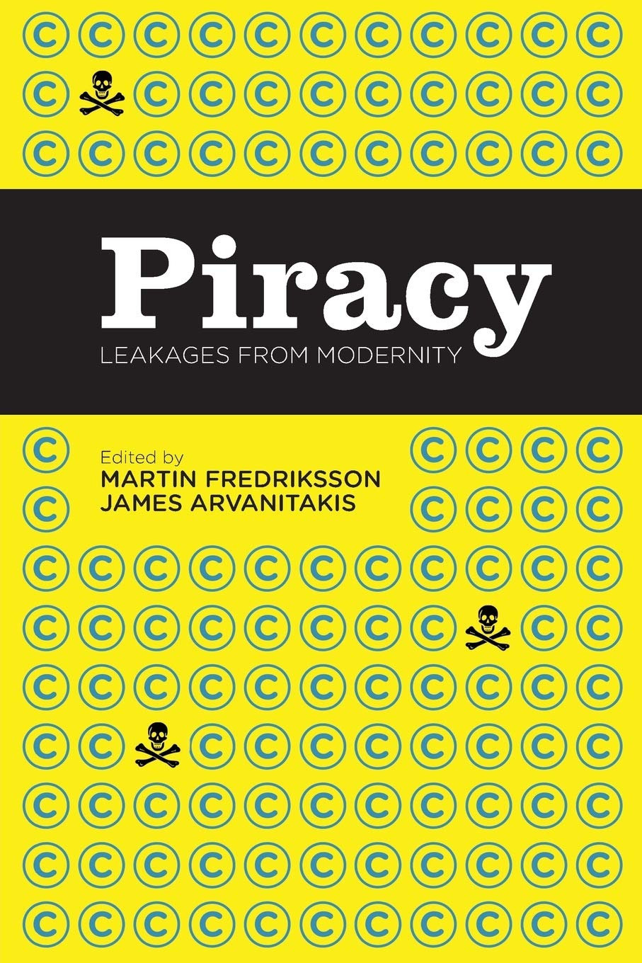 Piracy: Leakages from Modernity