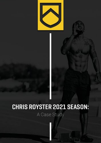 Chris Royster - 2021 Season: A Case Study