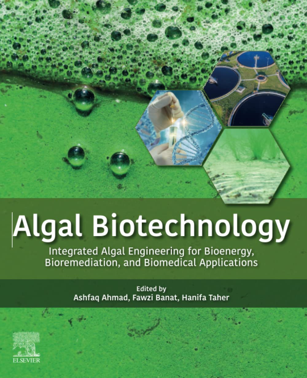 Algal Biotechnology: Integrated Algal Engineering for Bioenergy, Bioremediation, and Biomedical Applications