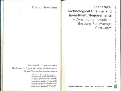 Plant size, technological change, and investment requirements : a dynamic framework for the long-run average cost curve