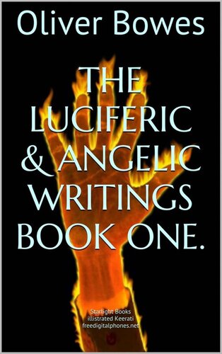 The Luciferic & Angelic Writings Book One
