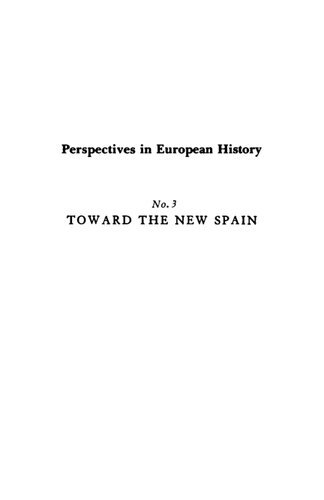 Toward The New Spain: The Spanish Revolution Of 1868 And The First Republic