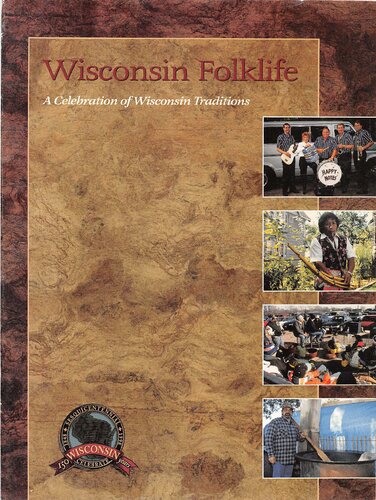 Wisconsin folklife : a celebration of Wisconsin traditions