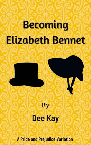 Becoming Elizabeth Bennet