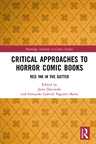 Critical Approaches to Horror Comic Books: Red Ink in the Gutter