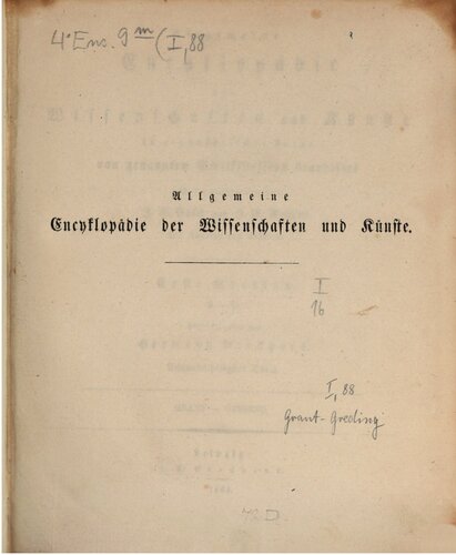 Allgemeine Encyclopädie der Wissenschaften und Künste in alphabetischer Folge / Grant bis Greding
