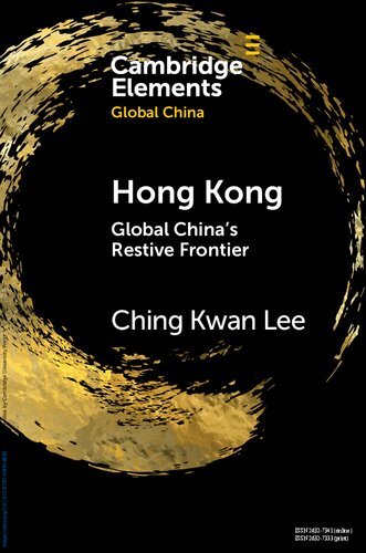 Hong Kong: Global China's Restive Frontier August