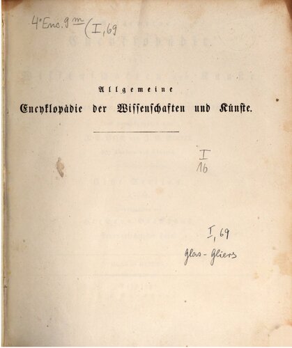 Allgemeine Encyclopädie der Wissenschaften und Künste in alphabetischer Folge / Glas bis Gliers