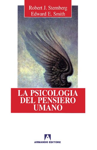 Edizione italiana a cura di Francesco Saverio Marucci  La psicologia del pensiero umano