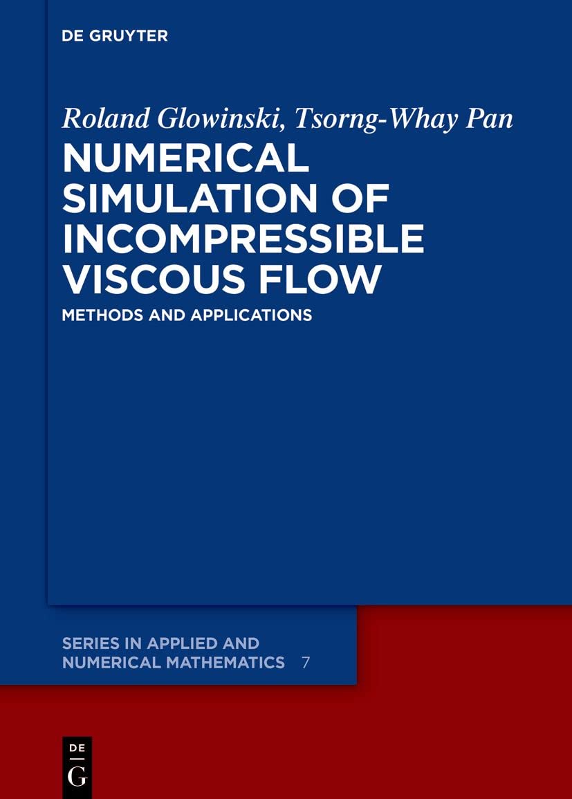 Numerical Simulation of Incompressible Viscous Flow: Methods and Applications