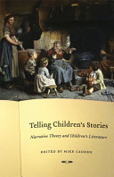 Telling Children's Stories: Narrative Theory and Children's Literature