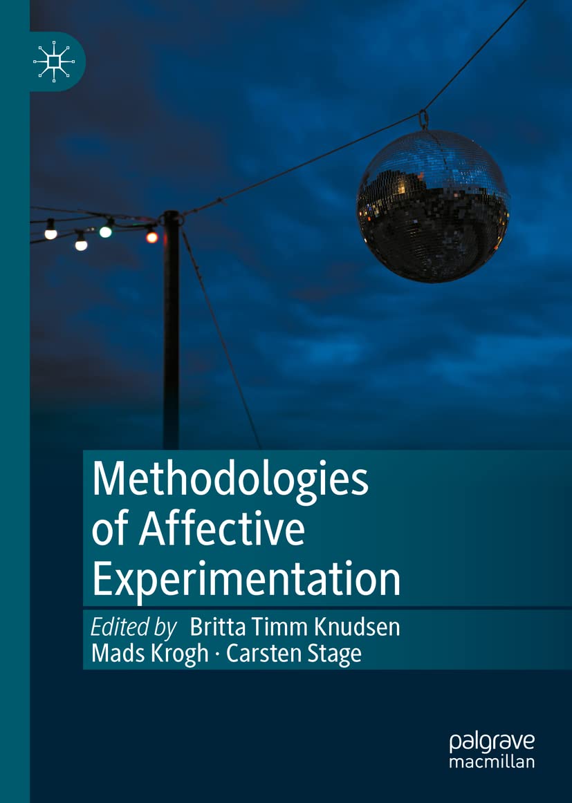 Methodologies of Affective Experimentation