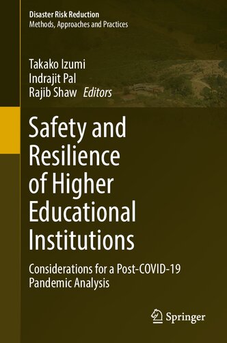 Safety and Resilience of Higher Educational Institutions: Considerations for a Post-COVID-19 Pandemic Analysis