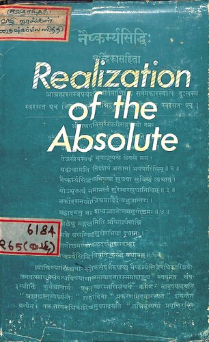 Realization of the Absolute. The Naiskarmya Siddhi of Sri Suresvara