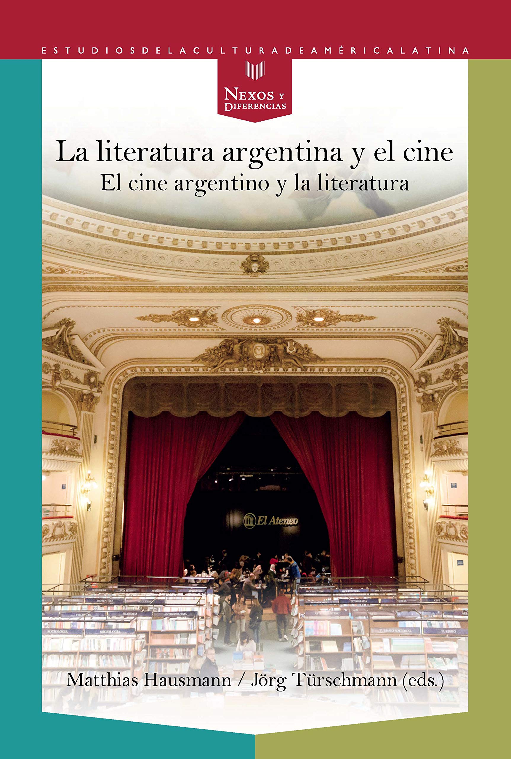 La literatura argentina y el cine: el cine argentino y la literatura