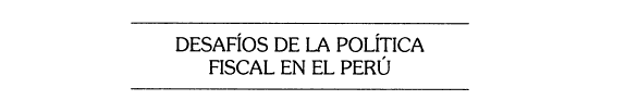 Desafíos de la política fiscal en el Perú