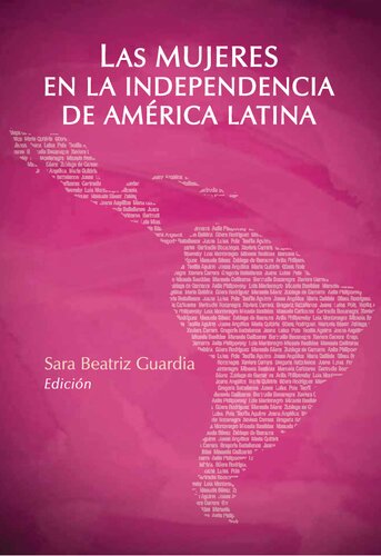 Las mujeres en la independencia de América Latina