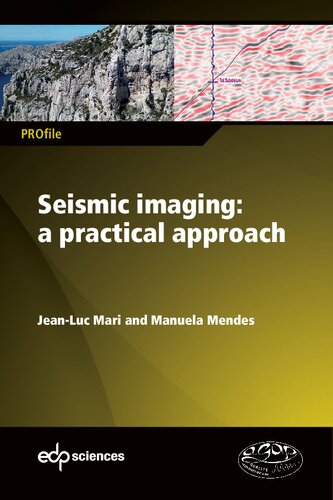 Seismic Imaging: a Practical Approach