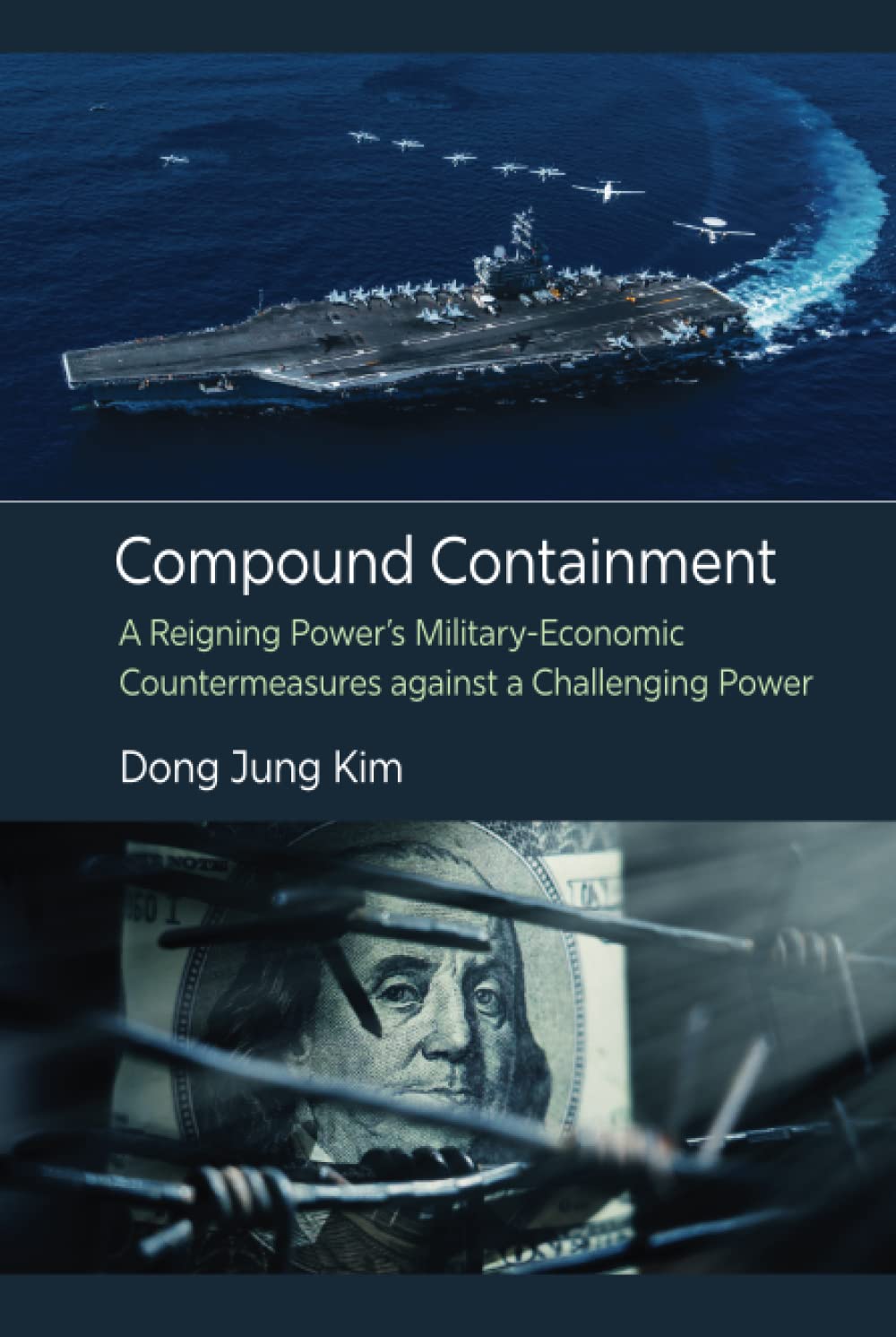 Compound Containment: A Reigning Power's Military-Economic Countermeasures against a Challenging Power