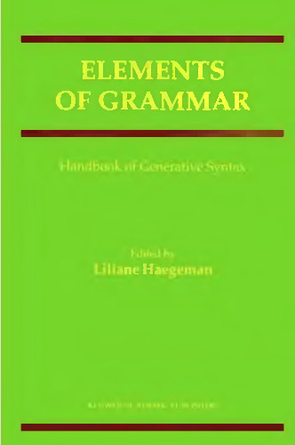 Elements of Grammar:: Handbook of Generative Syntax 