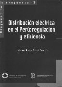 Distribución eléctrica en el Perú: regulación y eficiencia