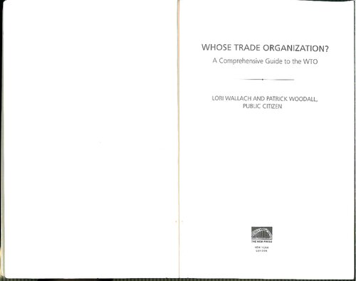 Whose trade organization? : A comprehensive guide to the WTO