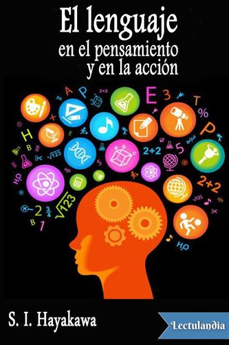 El lenguaje en el pensamiento y en la acción