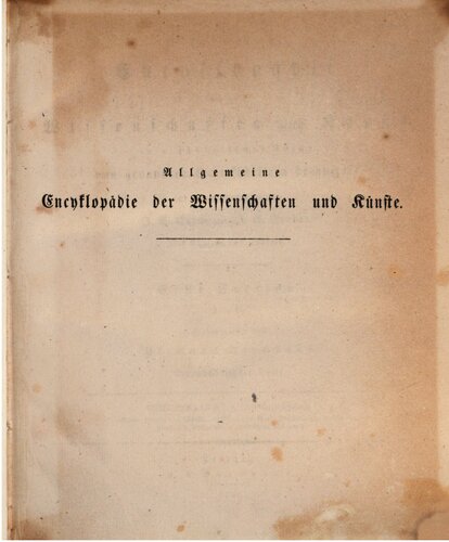 Allgemeine Encyclopädie der Wissenschaften und Künste in alphabetischer Folge / Griechenland. A. Alt-Griechenland (Griechische Sprache und Dialekte. - Griechische Musik, Rhythmik und Metrik. - Griechische Metrologie. - Griechische Literatur)