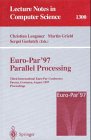 Euro-Par'97 Parallel Processing: Third International Euro-Par Conference Passau, Germany, August 26–29, 1997 Proceedings