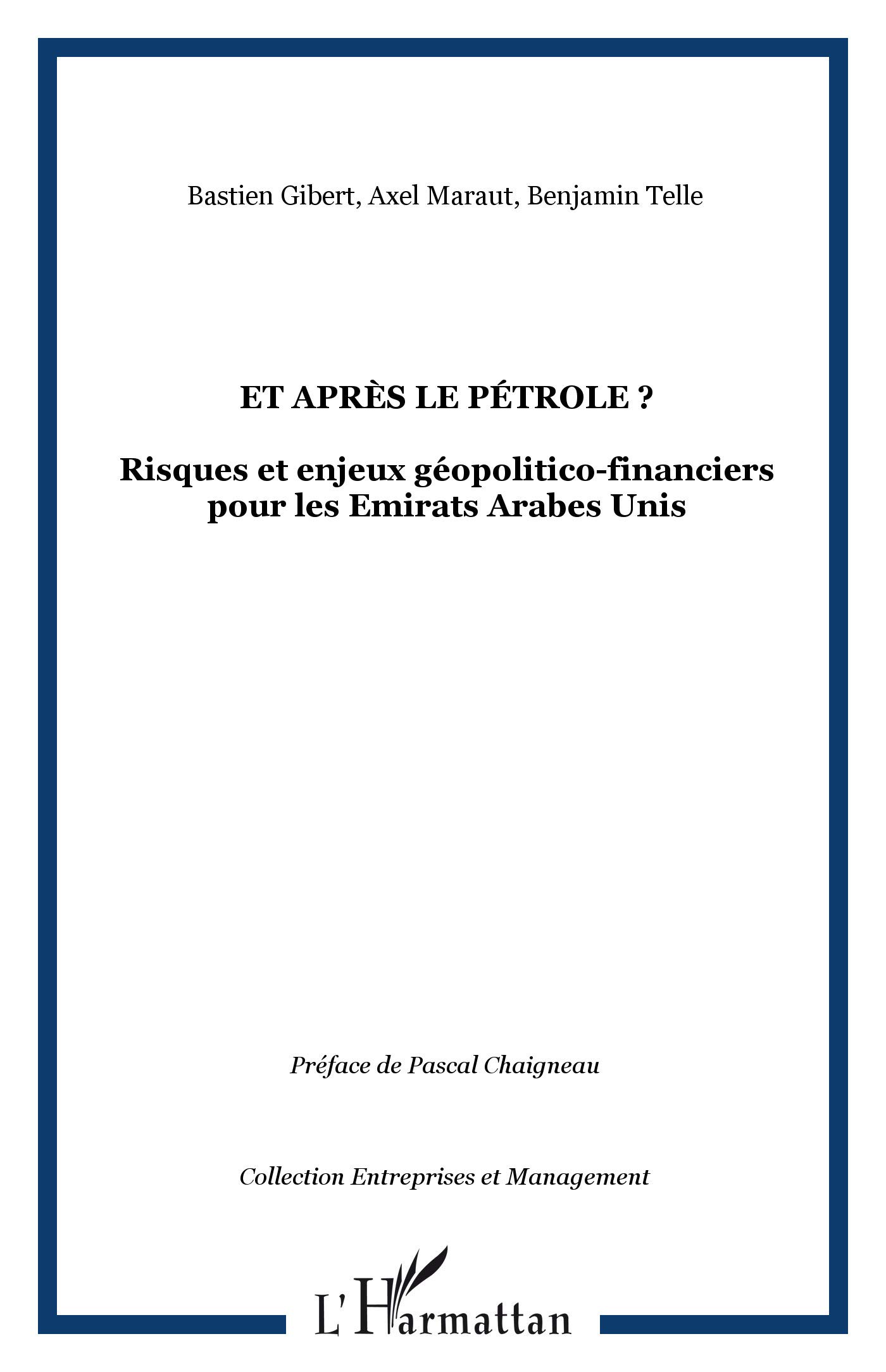 Et après le pétrole ? Risques et enjeux géopolitico-financiers pour les Emirats Arabes Unis
