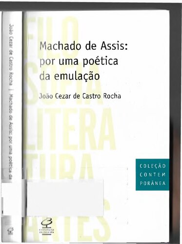 Machado de Assis: por uma poética da emulação.