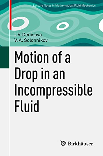 Motion of a Drop in an Incompressible Fluid