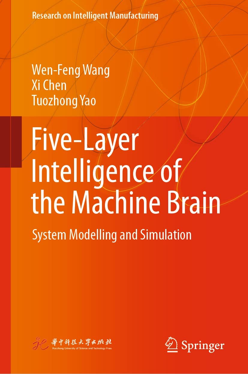 Five-Layer Intelligence of the Machine Brain: System Modelling and Simulation