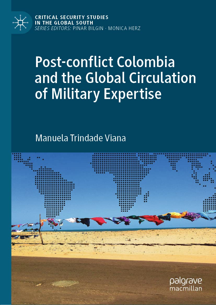Post-conflict Colombia and the Global Circulation of Military Expertise