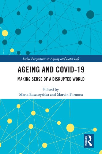 Ageing and COVID-19: Making Sense of a Disrupted World