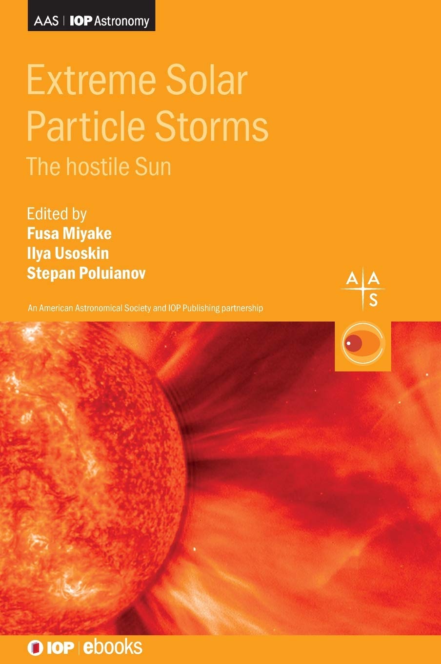 Extreme Solar Particle Storms: The Hostile Sun
