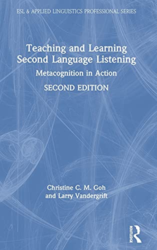 Teaching and Learning Second Language Listening