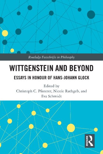 Wittgenstein and Beyond: Essays in Honour of Hans-Johann Glock