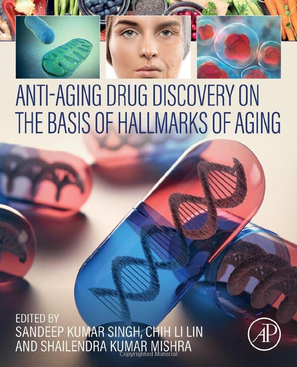 Anti-Aging Drug Discovery on the Basis of Hallmarks of Aging