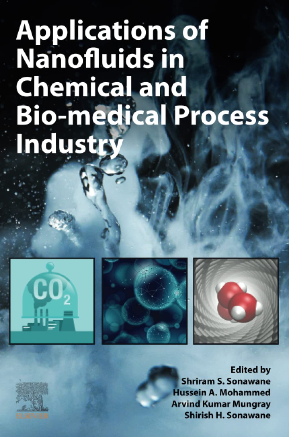 Applications of Nanofluids in Chemical and Bio-medical Process Industry