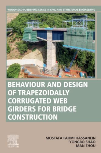 Behavior and Design of Trapezoidally Corrugated Web Girders for Bridge Construction: Recent Advances
