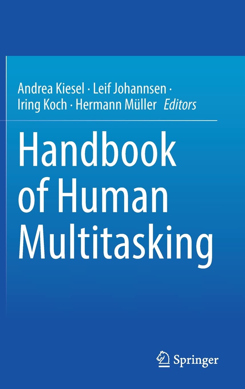 Handbook of Human Multitasking