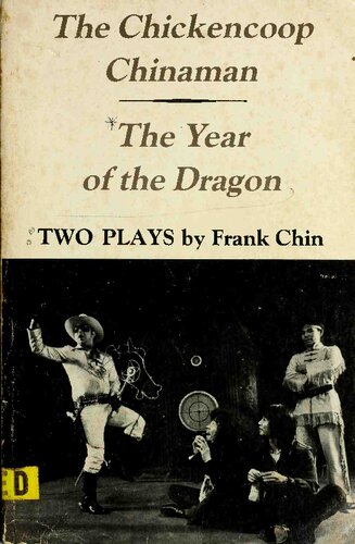 The chickencoop Chinaman ; and, the year of the dragon