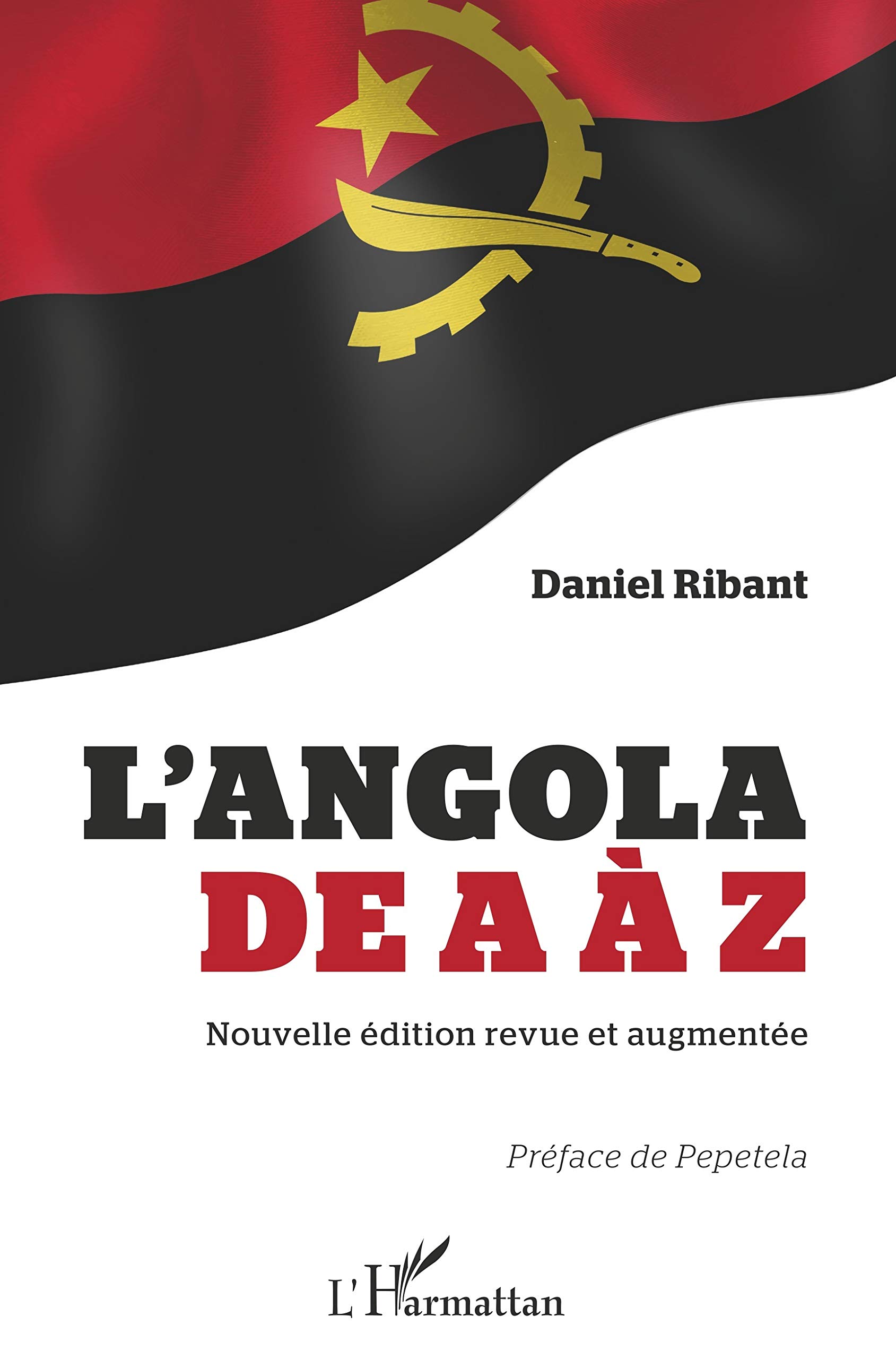 L'Angola de A à Z : Nouvelle édition revue et augmentée