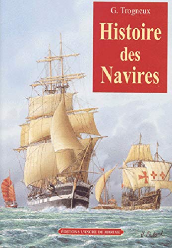 Histoire des navires: des origines au XIXe siècle