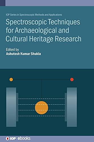 Spectroscopic Techniques for Archaeological and Cultural Heritage Research