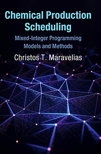 Chemical Production Scheduling: Mixed-Integer Programming Models and Methods