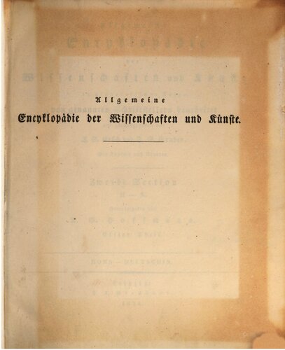 Allgemeine Encyclopädie der Wissenschaften und Künste in alphabetischer Folge / Zweite Section: Horn bis Hultschin
