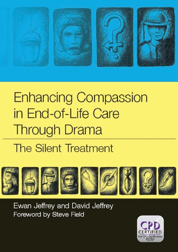 Enhancing Compassion in End-of-Life Care Through Drama: The Silent Treatment