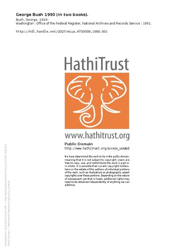 George Bush 1990 (in two books).Book I- January 1 to June 30